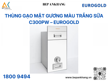 Thùng gạo mặt gương màu trắng sữa C300PW – Eurogold